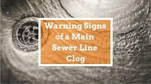 3 Warning Signs That Your Main Sewer Line Is Clogged